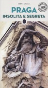 Cover-Bild zum Titel 'Praga insolita e segreta' von 'Martin Stejskal'