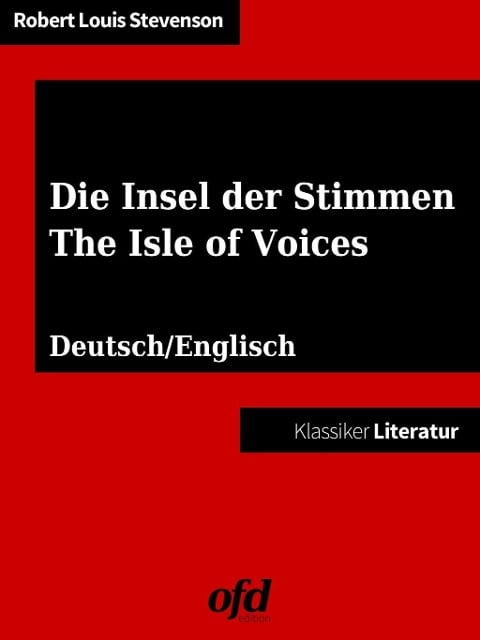 Die Insel der Stimmen - The Isle of Voices - Robert Louis Stevenson