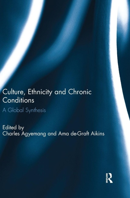 Culture, Ethnicity and Chronic Conditions - 