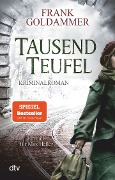 Cover-Bild zum Titel 'Tausend Teufel' von 'Frank Goldammer'