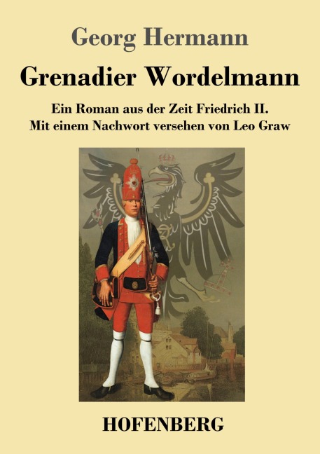Grenadier Wordelmann - Georg Hermann