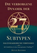 Cover-Bild zum Titel 'Die verborgene Dynamik der 27 Subtypen' von 'Detlef Rathmer'