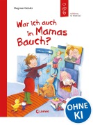 Cover-Bild zum Titel 'War ich auch in Mamas Bauch?' von 'Dagmar Geisler'