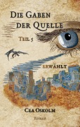 Cover-Bild zum Titel 'Die Gaben der Quelle Teil 5' von 'Cea Oskolm'