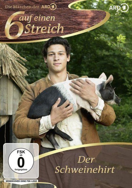 Der Schweinehirt - Hans Christian Andersen, Thomas Brinx, Anja Kömmerling, Thomas Klemm