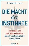 Cover-Bild zum Titel 'Die Macht der Instinkte' von 'Hasard Lee'