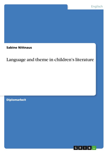 Language and theme in children's literature - Sabine Nittnaus