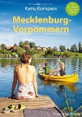 Cover-Bild zum Titel 'Kanu Kompass Mecklenburg-Vorpommern' von 'Thomas Kettler, Carola Hillmann'