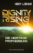Cover-Bild zum Titel 'Dignity Rising 2' von 'Hedy Loewe'