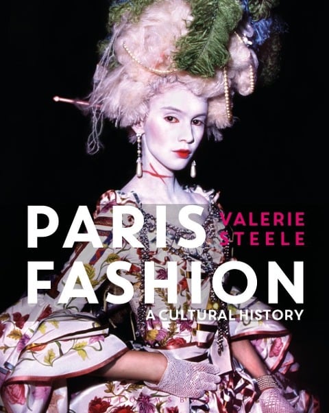 Paris Fashion - Valerie Steele