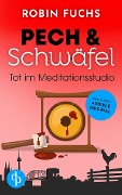 Tot im Meditationsstudio - Robin Fuchs