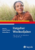 Cover-Bild zum Titel 'Ratgeber Wechseljahre' von 'Serena Lozza-Fiacco, Ulrike Ehlert'