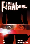 Cover-Bild zum Titel 'Final Girl #GN' von 'David Hutchison'