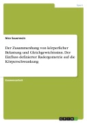 Cover-Bild zum Titel 'Der Zusammenhang von körperlicher Belastung und Gleichgewichtssinn. Der Einfluss definierter Radergometrie auf die Körperschwankung' von 'Nico Sauerwein'