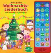 Cover-Bild zum Titel 'Mein großes Weihnachtsliederbuch - Mit 24 Liedern durch die Weihnachtszeit - 27-Button-Soundbuch - Hardcover-Buch mit 27 Melodien und Geräuschen' von ''