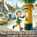 Cover-Bild zum Titel 'Hugo darf einen Brief einstecken' von 'Janine Küpfer, Viola Wedekind'