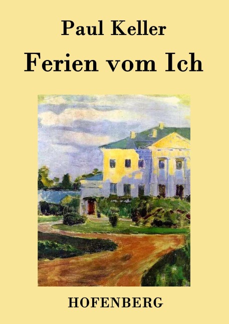 Ferien vom Ich - Paul Keller