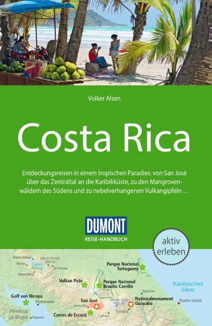 DUMONT Reise-Handbuch Reiseführer Costa Rica - Volker Alsen