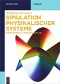 Simulation physikalischer Systeme - Wolfgang Schweizer
