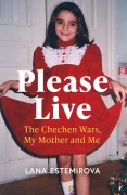 Cover-Bild zum Titel 'Please Live' von 'Lana Estemirova'