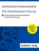 Cover-Bild zum Titel 'Wirtschaftsfachwirte - Die Gesetzessammlung' von ''