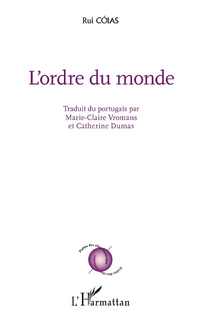 L'ordre du monde - Rui Cóias