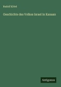 Cover-Bild zum Titel 'Geschichte des Volkes Israel in Kanaan' von 'Rudolf Kittel'