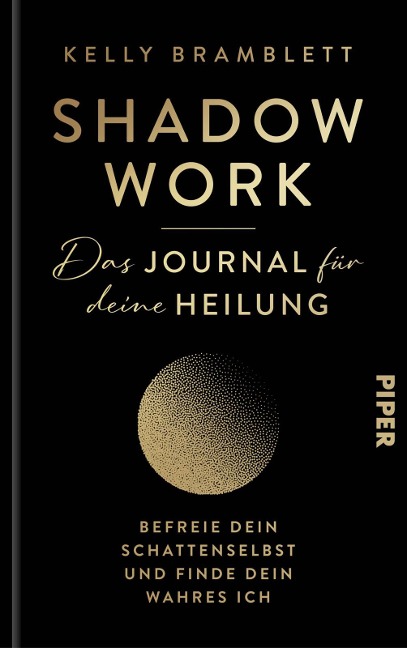 Shadow Work - Das Journal für deine Heilung - Kelly Bramblett