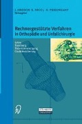 Cover-Bild zum Titel 'Rechnergestützte Verfahren in Orthopädie und Unfallchirurgie' von ''