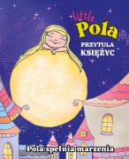 Cover-Bild zum Titel 'Pola Przytula Ksi¿¿yc' von 'Joanna Sosnówka, Limitless Mind Publishing, Beata Klimecka Art'