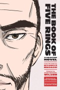 Cover-Bild zum Titel 'The Book of Five Rings' von 'Miyamoto Musashi, Sean Michael Wilson'