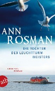 Cover-Bild zum Titel 'Die Tochter des Leuchtturmmeisters' von 'Ann Rosman'