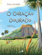 Cover-Bild zum Titel 'O coração dourado' von 'Paulo Oliveira'