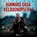 Gunnars saga Keldugnúpsfífls - Óþekktur