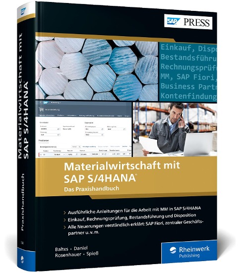 Materialwirtschaft mit SAP S/4HANA - Oliver Baltes, Martin Daniel, Jens Rosenhauer, Petra Spieß