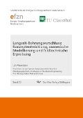 Langzeit-Bohrungsverschluss: Konzeptentwicklung, numerische Modellierung und feldtechnische Erprobung - 