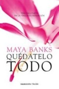 Cover-Bild zum Titel 'Quedatelo Todo' von 'Maya Banks'