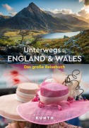 Cover-Bild zum Titel 'KUNTH Unterwegs in England & Wales' von 'Christa Pöppelmann, Reinhard Pietsch, Claudia Lensch'
