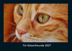 Cover-Bild zum Titel 'Für Katzenfreunde 2027 Fotokalender DIN A4' von 'Tobias Schmitt, Kevin Heber'