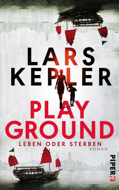 Playground - Leben oder Sterben - Lars Kepler