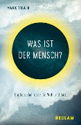 Was ist der Mensch? - Mark Twain