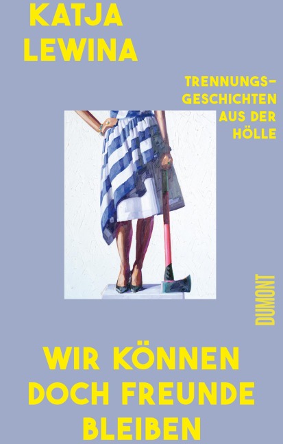 Wir können doch Freunde bleiben - Katja Lewina