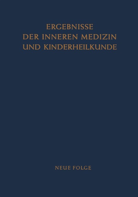 Ergebnisse der Inneren Medizin und Kinderheilkunde - 
