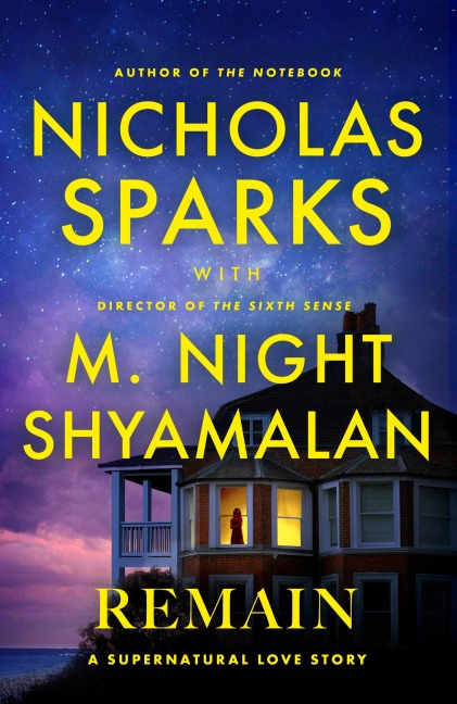 Remain - M. Night Shyamalan, Nicholas Sparks