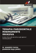 Cover-Bild zum Titel 'TERAPIA PARODONTALE MINIMAMENTE INVASIVA' von 'M. Ahamed Faizal, Johnson Raja James'