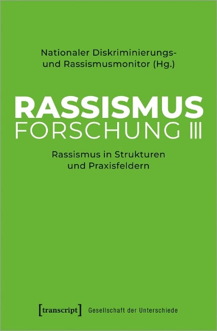 Rassismusforschung III - 
