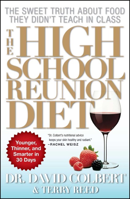 The High School Reunion Diet - David A. Colbert