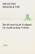 Cover-Bild zum Titel 'Het dichtste bij de Zuidpool De Aarde en haar Volken, 1909' von 'Ernest Henry Shackleton'