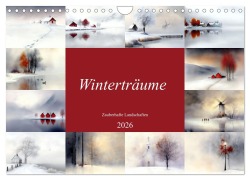 Cover-Bild zum Titel 'Winterträume - Zauberhafte Landschaften (Wandkalender 2026 DIN A4 quer), CALVENDO Monatskalender' von 'Anne Seltmann'
