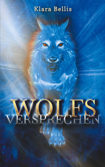 Wolfsversprechen - Klara Bellis